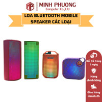 Loa Di Động Bluetooth Mobile Speaker Các Loại