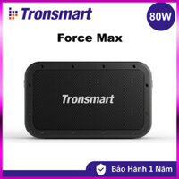 Loa Di Động Bluetooth Tronsmart Element Force Max, Công Suất 80W [Ưu Đãi Tặng 6% Cho Đơn Trên 2500K Mã ELCE2T]