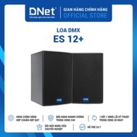 Loa DMX ES - 12+