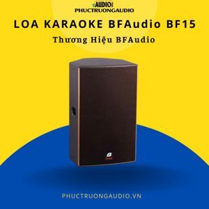 Loa Full BFAUDIO BF-15