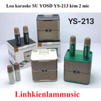 Loa karaoke SU YOSD YS-213 kèm 2 mic và Loa karaoke bluwtooth Boom box 3 B21. kèm 2 micro. LKP