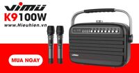 Loa Karaoke Xách Tay VIMU K9 (W-King K9) | Công Suất 100W, Hát Cực Hay