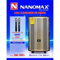 LOA KÉO DI ĐỘNG NANOMAX SK-15F3 , BASS 4 TẤC , KÈM 2 MICRO KHÔNG DÂY UHF , CÔNG SUẤT 600W