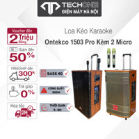 Loa kéo karaoke ONTEKCO 1503 PROMAX kết nối Bluetooth Bass 40cm kèm 2 Micro UHF 3 đường tiếng hát karaoke gia đình