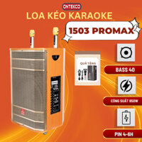 Loa kéo karaoke ONTEKCO 1503|1503 PROMAX kết nối Bluetooth Bass 40cm kèm 2 Micro UHF 3 đường tiếng hát karaoke gia đình