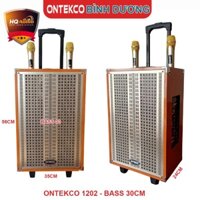 Loa kéo ONTEKCO 1202 bass 30CM hát karaoke, mạch chống hú chuẩn, loa bass mạnh mẽ, có bánh xe di chuyển