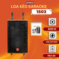 Loa kéo ONTEKCO 1503 BLACK bản nâng cấp Bass 40CM 3 đường tiếng cao cấp hát karaoke gia đình cực đỉnh