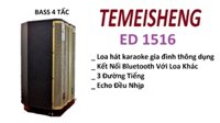LOA KÉO TEMEISHENG ED15_16 BASS 4 TẤC / 2 MICRO