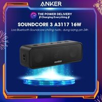 Loa không dây Bluetooth Anker Soundcore 3 – A3117 chống nước pin 24h chơi nhạc có app chỉnh nhạc tiện lợi BH 6T