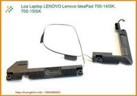 Loa Laptop LENOVO Lenovo IdeaPad 700-14ISK, 700-15ISK – Thay Loa Zin Chính Hãng, Lấy Liền Tại Chỗ
