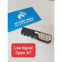Loa ngoài Điện thoại Oppo A7 hàng Zin tháo máy