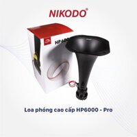 Loa phóng cao cấp HP6000 Pro chính hãng Nikodo cho nhà nuôi yến, âm thanh chân thực
