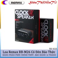 Loa remax RB M26 kiêm đồng hồ báo thức [bonus]