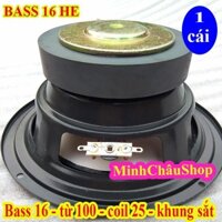 LOA RỜI BASS 16 HE TỪ 100 - GIÁ 1 LOA
