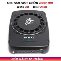 LOA SUB SIÊU TRẦM MBQ 8RL, BASS20, CÔNG SUẤT 240W