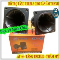 LOA TĂNG TREBLE RỜI AT46 CAO CẤP - GIÁ 2 LOA