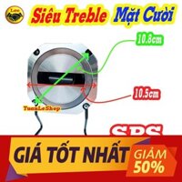 LOA TREBLE NGHE NHAC S P S MẶT CƯỜI TỪ ĐƠN – LOA SIÊU TREBLE DÀNH CHO NGHE NHẠC BASS 30 ĐỔ LẠI - GIÁ 01 TREPBLE KÈM CHÂN