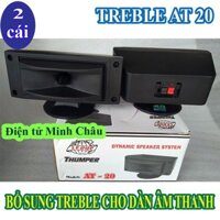 LOA TREBLE RỜI LOA TĂNG TREBLE AT20 - GIÁ 1 CẶP