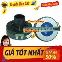 LOA TREP 250 BM REN XOÁY- HÀNG NHẬP -  LOA TREBLE  250 –TREBLE LOA KÉO – GIÁ 02 TREP 250