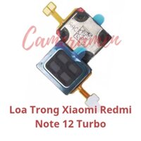 Loa Trong Xiaomi Redmi Note 12 Turbo
