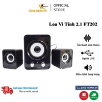 Loa Vi Tính Để Bàn 2.1 FT202 bass Mạnh - 1 loa chính và 2 loa phụ cho âm thanh vòm cực hay