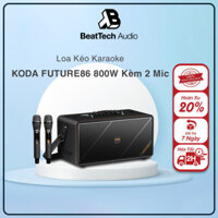 Loa xách tay Karaoke KODA FUTURE86 800W Kèm 2 MIcro New 2024 3 Đường Tiếng HÀNG CHÍNH HÃNG