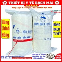[Loại 1] Bông Y Tế Thấm Nước Cuận 01kg, Bông Bạch Tuyết ABSORBENT COTTON ROLL Màng Bông Mềm Mịn, Dai, Không Xơ Bông