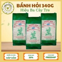 [Loại A Xuất khẩu] Bánh hỏi 340g Date mới - Hiệu Ba Cây Tre