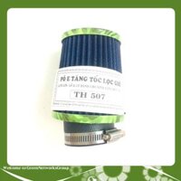 Lọc gió pô E tăng tốc TH 507 lỗ 51 ly dành cho bình xăng bông mai GreenNetworks