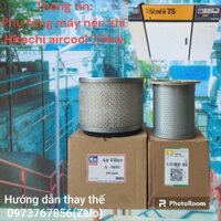 Lọc máy nén khí trục vít Hitachi aircool 7,5kw(10hp)