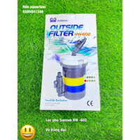Lọc phụ Sunsun Hw -602 ( vỏ trắng đục )