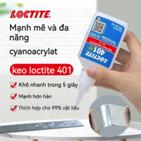 Loctite 401 Keo dán 460 Acrylic 495 Nhựa PVC Cao Su Kim Loại 480 Nhanh Khô Keo Liền keo dán siêu dính Chất kết dính