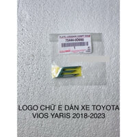 LOGO  CHỮ E DÁN XE TOYOTA VIOS YARIS 2018-2023 XỊN CHÍNH HÃNG 75444-0D690