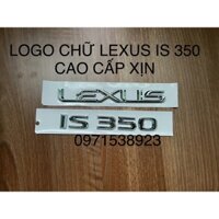 LOGO CHỮ LEXUS IS 350 CAO CẤP GIÁ RẺ