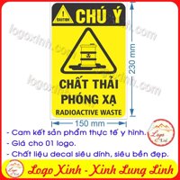 LOGO TEM STICKER CẢNH BÁO CHẤT THẢI PHÓNG XẠ, RADIOACTIVE WASTE - BIỂN CẢNH BÁO AN TOÀN LAO ĐỘNG