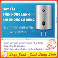 Logo Tem Sticker Nhắc Nhở Tắt Bình Nước Nóng- Bình Nóng Lạnh Sau Khi Sử Dụng, Đảm Bảo An Toàn, Turn Off The Water Heater