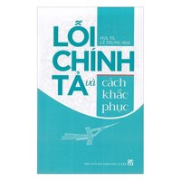 Lỗi Chính Tả Và Cách Khắc Phục