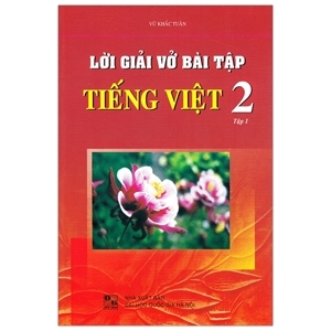 Lời Giải Vở Bài Tập Tiếng Việt Lớp 2 Tập 1