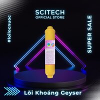 Lõi Khoáng Geyser by Scitech - Lõi số 6, lõi số 7 máy lọc nước Nano Geyser TK - Hàng chính hãng - Vàng