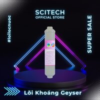 Lõi Khoáng Geyser by Scitech - Lõi số 6, lõi số 7 máy lọc nước Nano Geyser TK - Hàng chính hãng - Xám