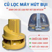 Lõi Lọc Máy Hút Bụi HITACHI, Linh Kiện Máy Hút Bụi Lõi Máy Hút Bụi Hitachi Các Dòng SH18V SH20V SH18F SH20F