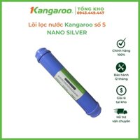 Lõi Lọc Nước Kangaroo Số 5 - Nanosilver - Chính Hãng - Kangaroo Online Store