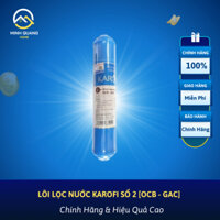 Lõi Lọc Nước KAROFI Số 2 [OCB - GAC] - Chính Hãng & Hiệu Quả Cao