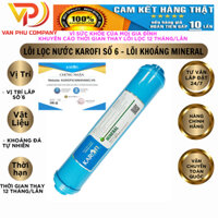 LÕI LỌC NƯỚC KAROFI SỐ 6 - LÕI KHOÁNG MINERAL