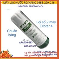 Lõi Lọc Số 2 Máy Ecotar4 , Ecotar 3 Nhập Khẩu 💜 Lõi AragonBioEcotarNew