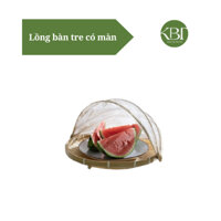 Lồng bàn tre có màn bảo quản thực phẩm (KBT01LBTC)