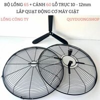 Lồng Cánh Quạt 600 ( Lồng 65cm cánh 60 ) trục 10 - 12mm lắp cho động cơ máy giặt. Lồng Công Ty