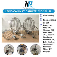 Lồng Cầu Máy Đánh Trứng Đánh Bột Đánh Kem 20L 7L Đài Loan Trung Quốc Sinmag, Wusheng, HV 201,Sinmate, Yoslon, LC,Berjaya
