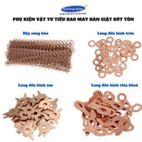 Long đền hình sao,hình chìa khoá,hình tròn,dây sóng hàn dùng cho máy hàn giật rút tôn ( túi 100 cái)