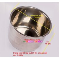 Lòng nồi áp suất Inox 6lit - Ruột nồi áp suất Inox 5L cho nồi áp suất điện 6lít lắp lẫn